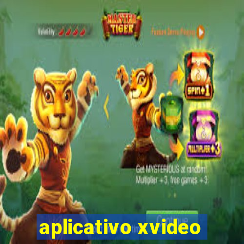 aplicativo xvideo